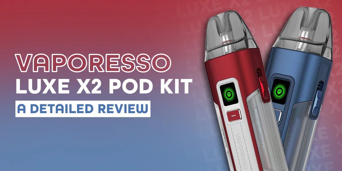 The Vaporesso Luxe X2: Elevating Your Vaping Experience to New Heights